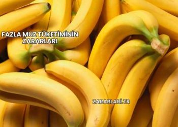 Fazla Muz Tüketiminin Zararları