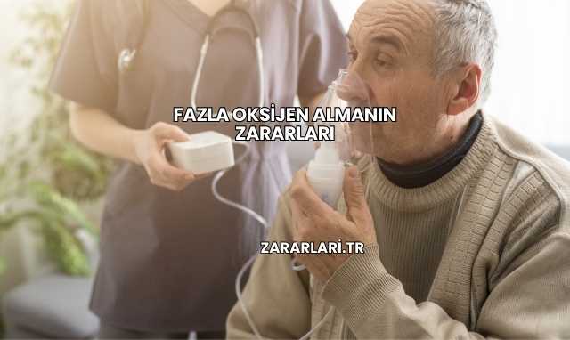 Fazla Oksijen Almanın Zararları