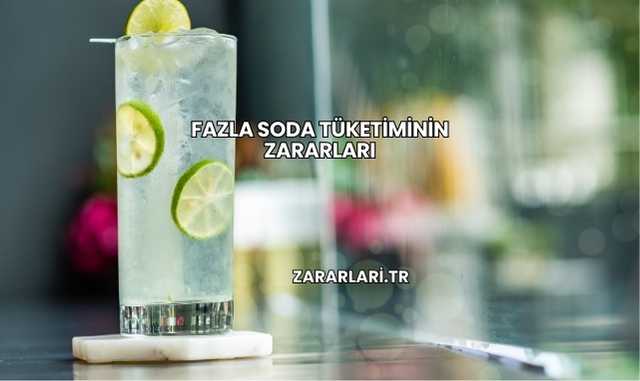 Fazla Soda Tüketiminin Zararları