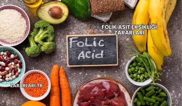 Folik Asit Eksikliği Zararları