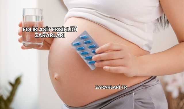 Folik Asit Eksikliği Zararları