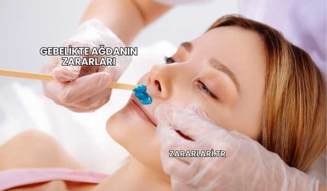 Gebelikte Ağdanın Zararları