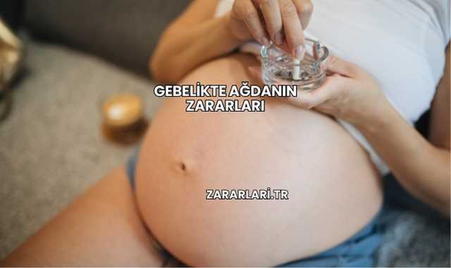 Gebelikte Ağdanın Zararları