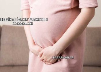 Gebelikte İdrar Tutmanın Zararları