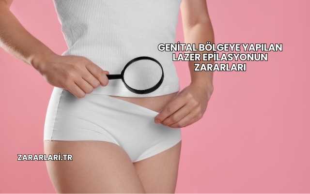 Genital Bölgeye Yapılan Lazer Epilasyonun Zararları