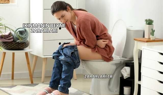 Ikınmanın Beyne Zararları