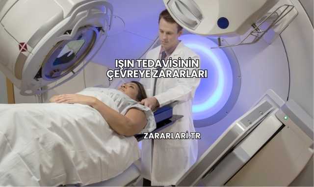 Işın Tedavisinin Çevreye Zararları