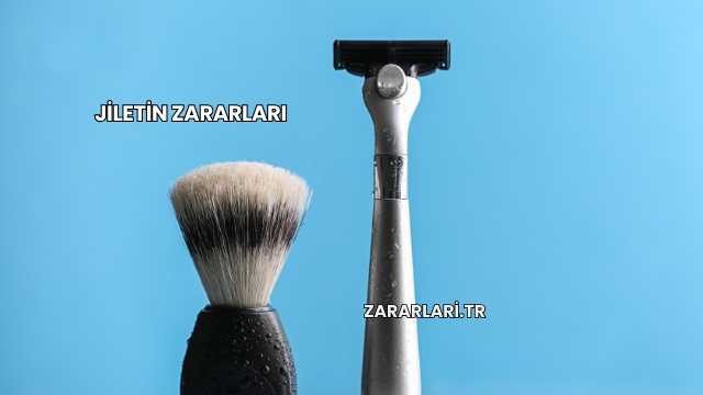 Jiletin Zararları