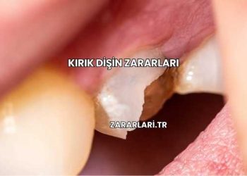 Kırık Dişin Zararları