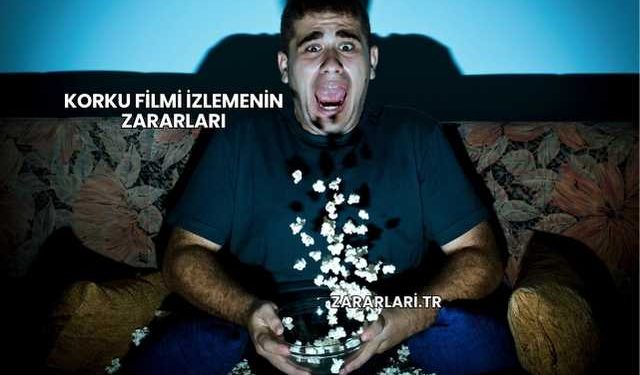 Korku Filmi İzlemenin Zararları