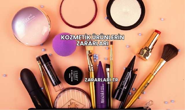 Kozmetik Ürünlerin Zararları