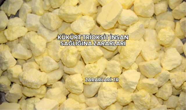 Kükürt Trioksit İnsan Sağlığına Zararları