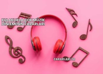 Kulaklıkla Çok Müzik Dinlemenin Zararları