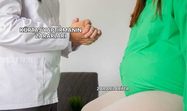 Kürtaj Yaptırmanın Zararları