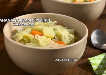 Lahana Çorbası Diyetinin Zararları