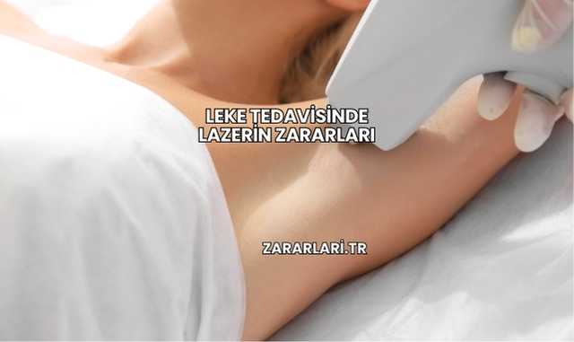 Leke Tedavisinde Lazerin Zararları