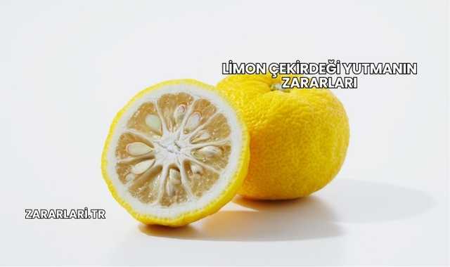 Limon Çekirdeği Yutmanın Zararları