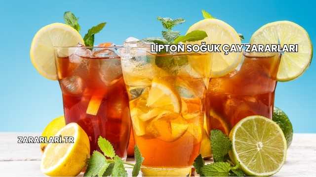 Lipton Soğuk Çay Zararları