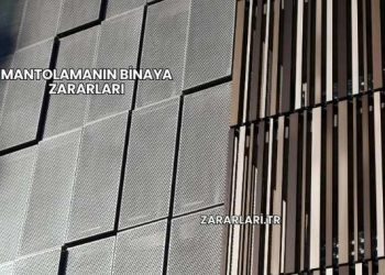 Mantolamanın Binaya Zararları