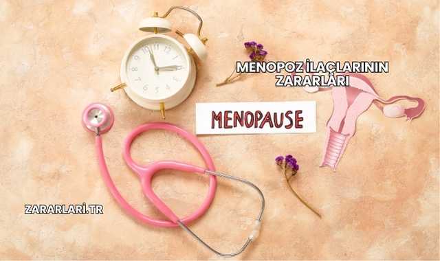Menopoz İlaçlarının Zararları