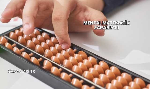 Mental Matematik Zararları