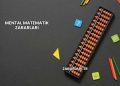 Mental Matematik Zararları