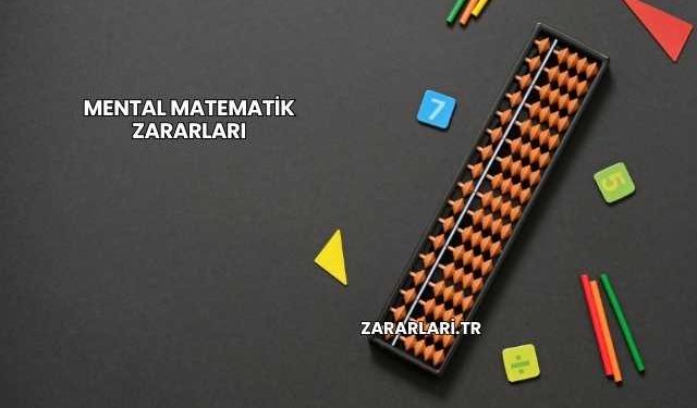 Mental Matematik Zararları