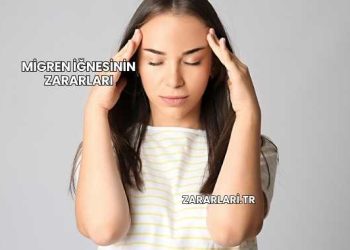 Migren İğnesinin Zararları