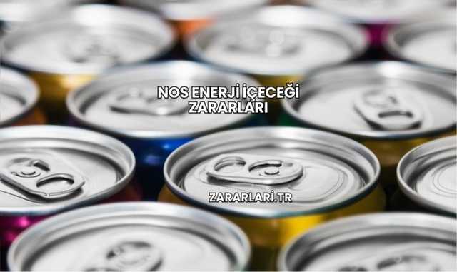 Nos Enerji İçeceği Zararları