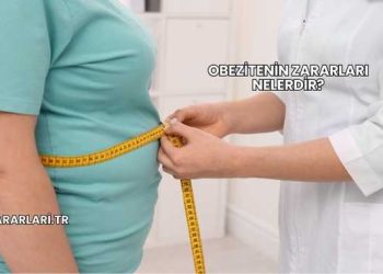 Obezitenin Zararları Nelerdir?