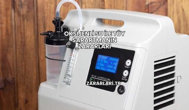 Oksijenli Su İle Tüy Sarartmanın Zararları