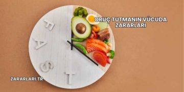 Oruç Tutmanın Vücuda Zararları