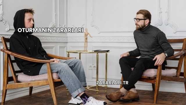 Oturmanın Zararları