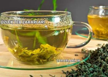 Özlex Tea Zararları