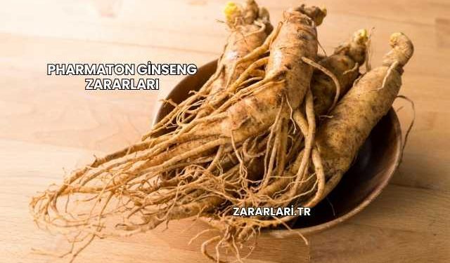 Pharmaton Ginseng Zararları