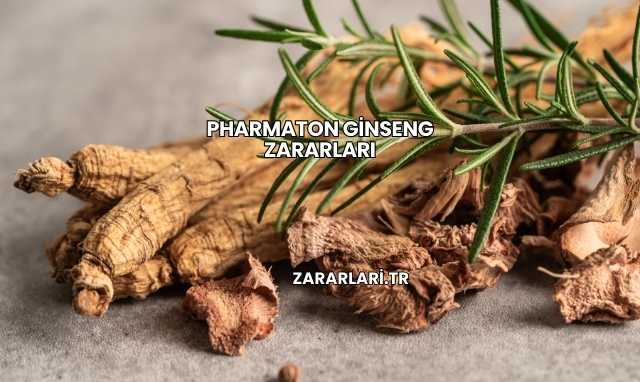 Pharmaton Ginseng Zararları