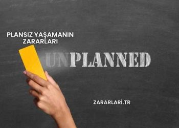 Plansız Yaşamanın Zararları