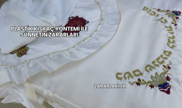Plastik Kıskaç Yöntemi İle Sünnetin Zararları