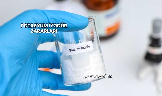 Potasyum İyodür Zararları