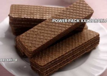 Power Pack XXL Zararları
