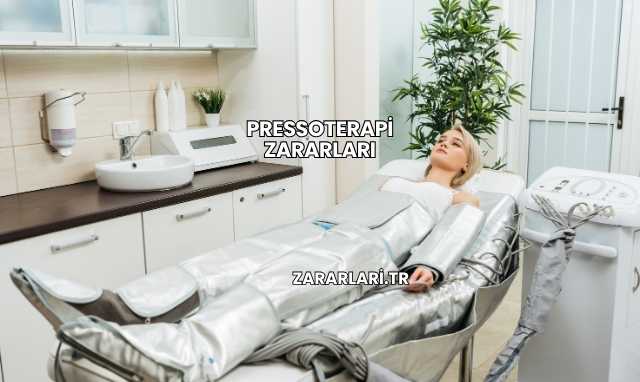 Pressoterapi Zararları