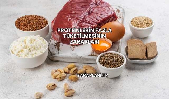 Proteinlerin Fazla Tüketilmesinin Zararları
