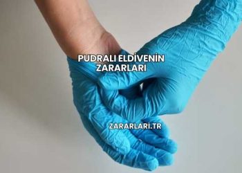 Pudralı Eldivenin Zararları