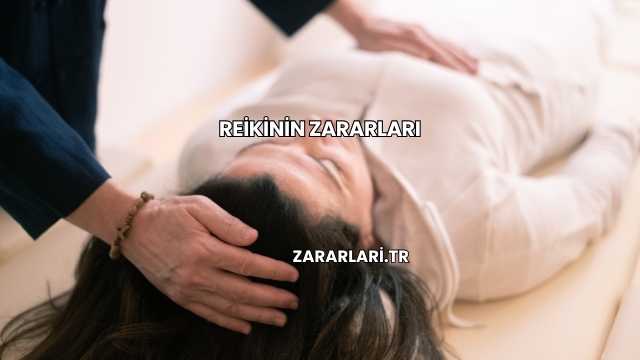 Reikinin Zararları