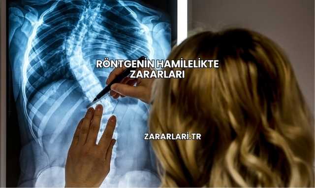 Röntgenin Hamilelikte Zararları