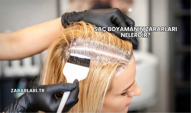 Saç Boyamanın Zararları Nelerdir?