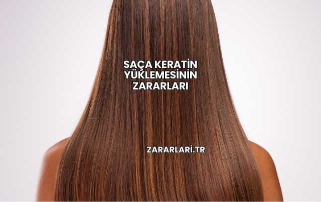 Saça Keratin Yüklemesinin Zararları