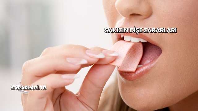Sakızın Dişe ZararlarıSakızın Dişe Zararları