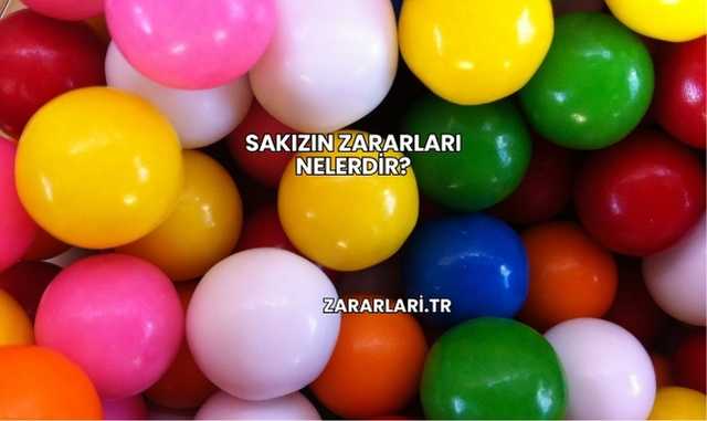 Sakızın Zararları Nelerdir?