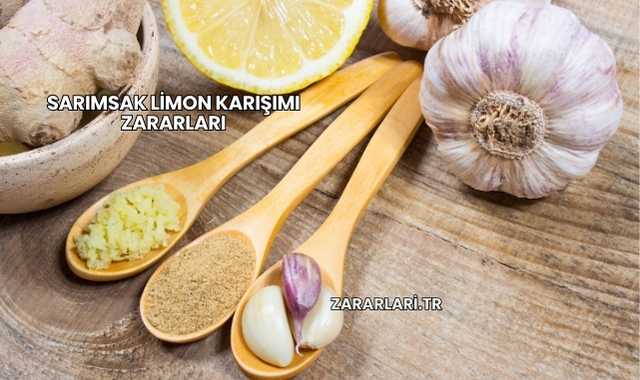Sarımsak Limon Karışımı Zararları
